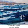 #2 Above the Falls
$175.00 USD - free shipping
J. R. Baldini
https://www.paypal.me/JRB516
